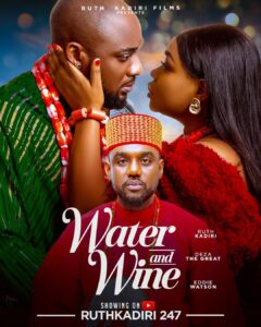 WATER AND WINE (2025) Nollywood