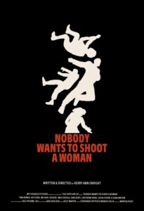 Nobody Wants to Shoot a Woman (2024)