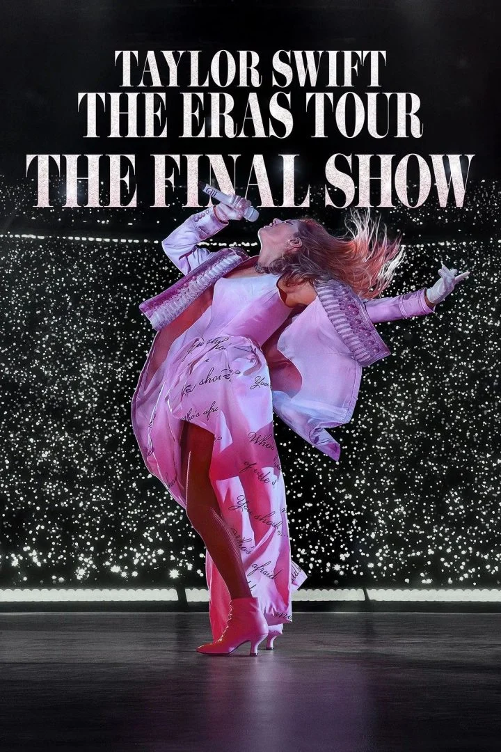 Taylor Swift: The Eras Tour – The Final Show (2025)