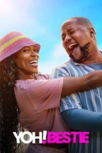 Yoh! Bestie (2026) netnaija 